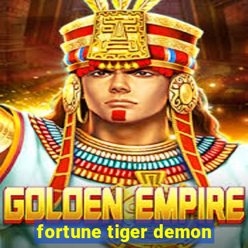 fortune tiger demon